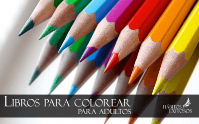 Libros para colorear para adultos – Una forma más de hacer meditación y relajarte
