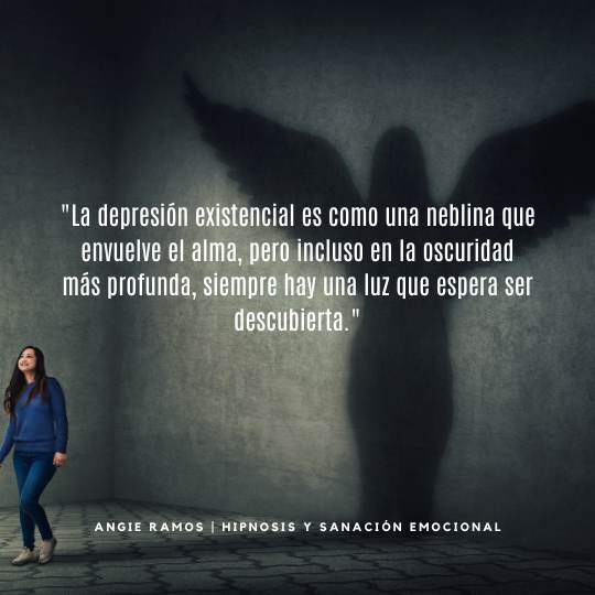 Depresion existencial - Angie Ramos Sanacion Emocional